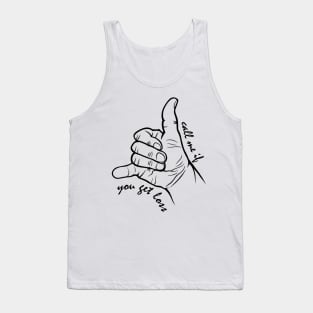 Typographic print / Call Me If You Get Loss - 16721834 Tank Top